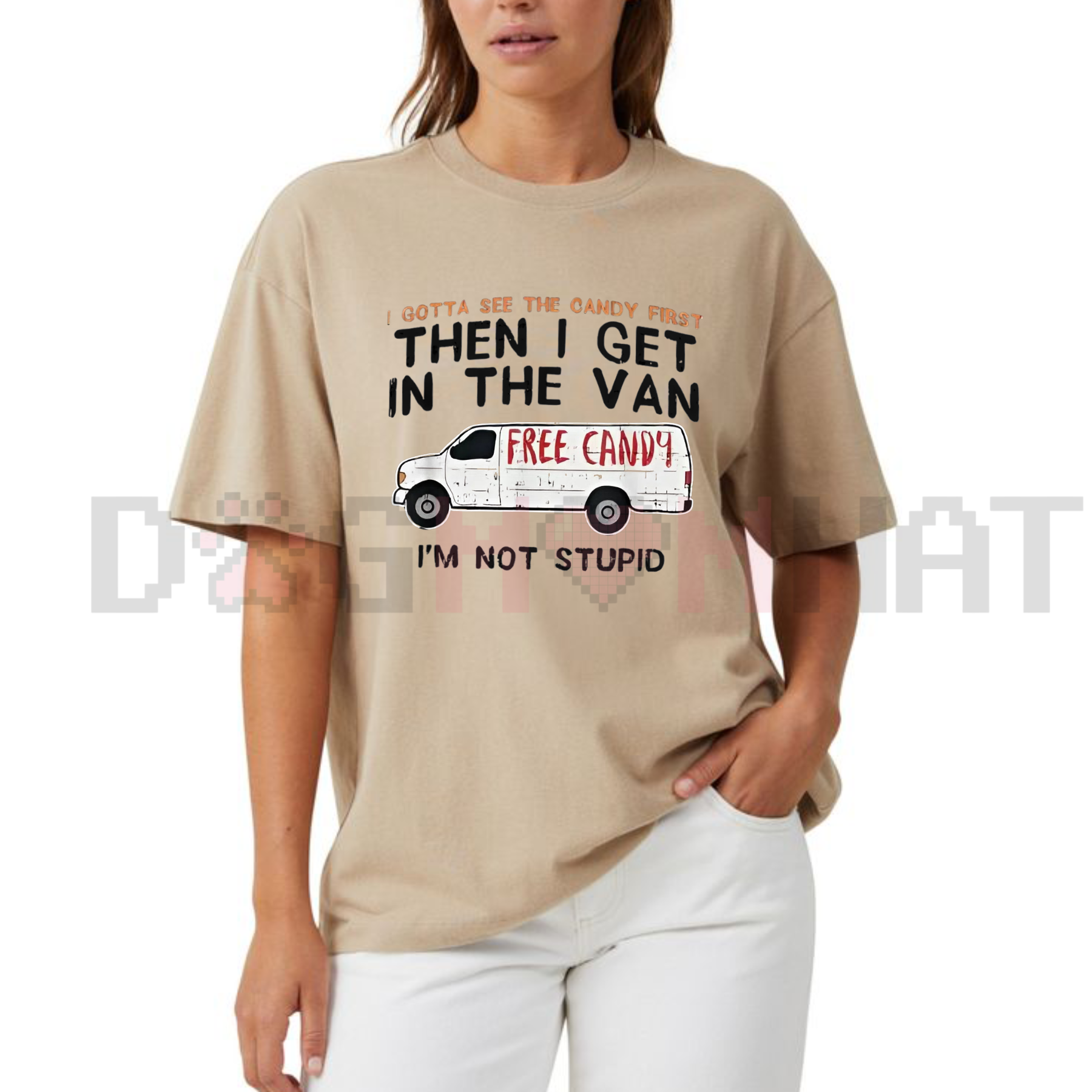 "I Gotta See The Candy First" Funny Dark Humor T-Shirt