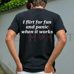 "I Flirt For Fun And Panic When It Works" Tee – Funny Relatable Social Anxiety Shirt