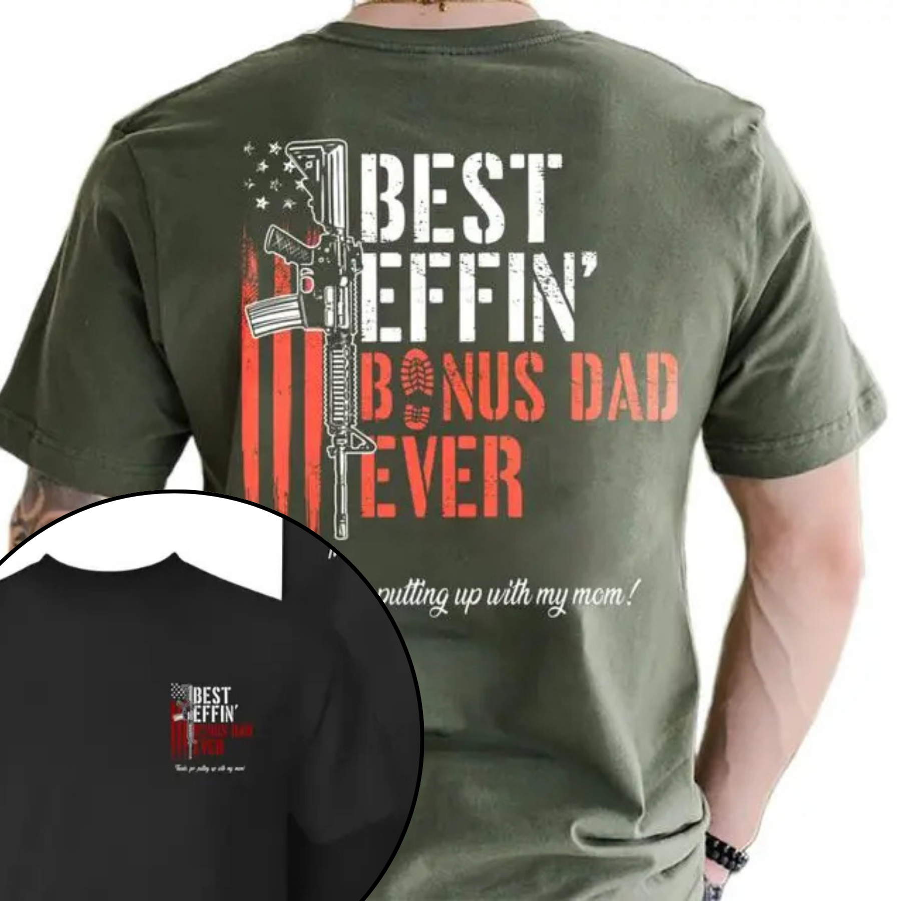 "Best Effin' Bonus Dad Ever" T-Shirt