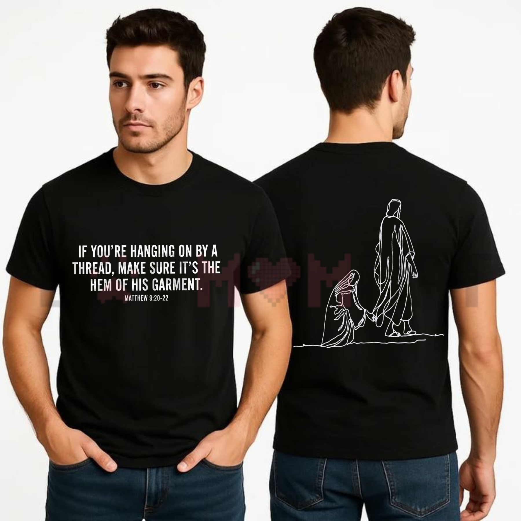 "Hang By The Hem Of His Garment" Christian T-Shirt