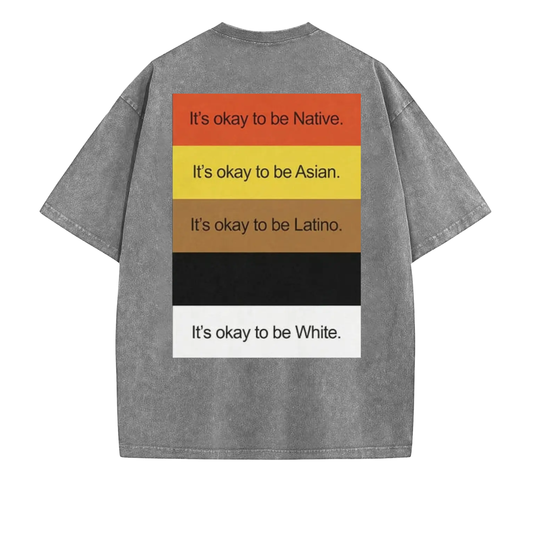 "It's Okay To Be..." Funny Washed T-Shirt