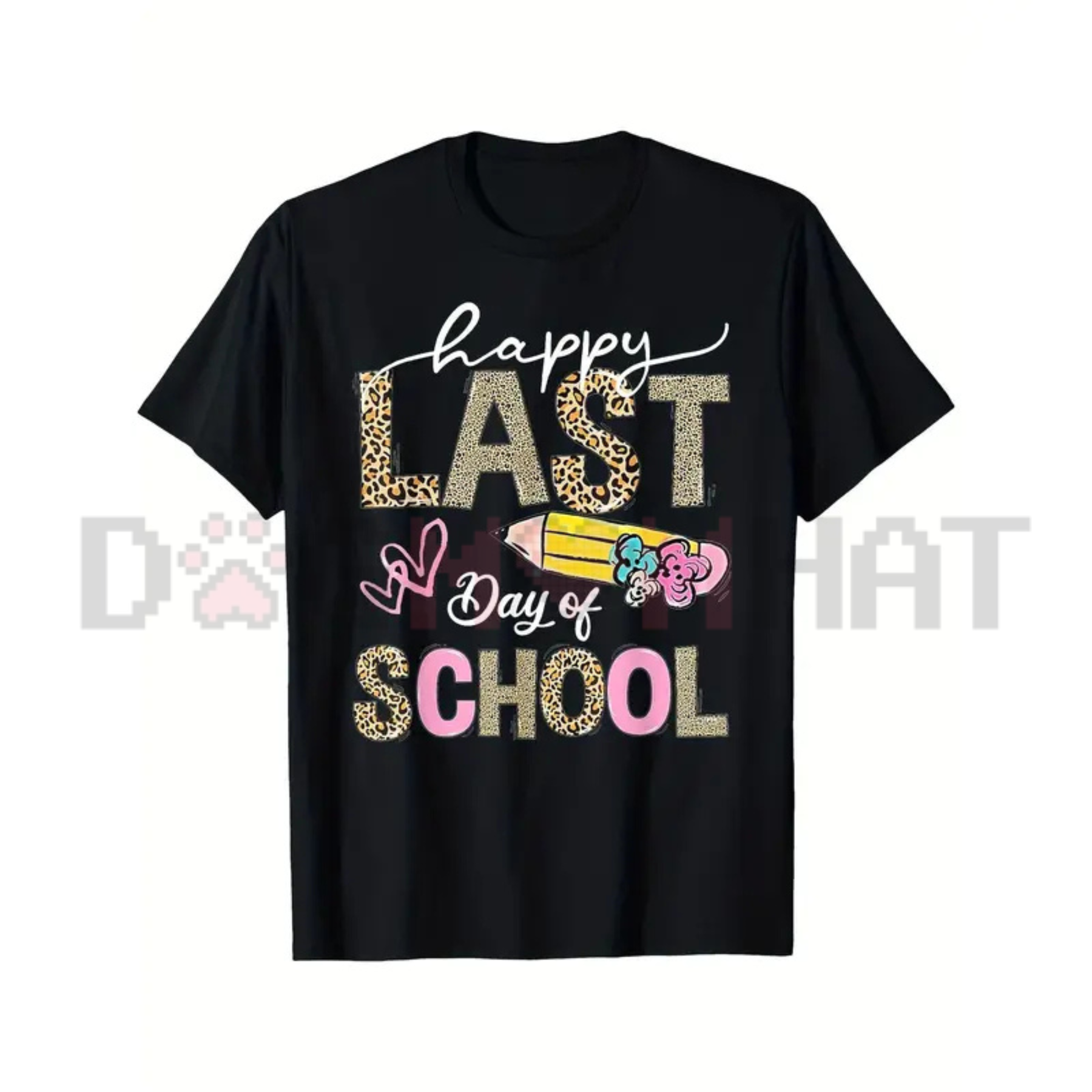 "Happy Last Day Of School" Leopard Print T-Shirt
