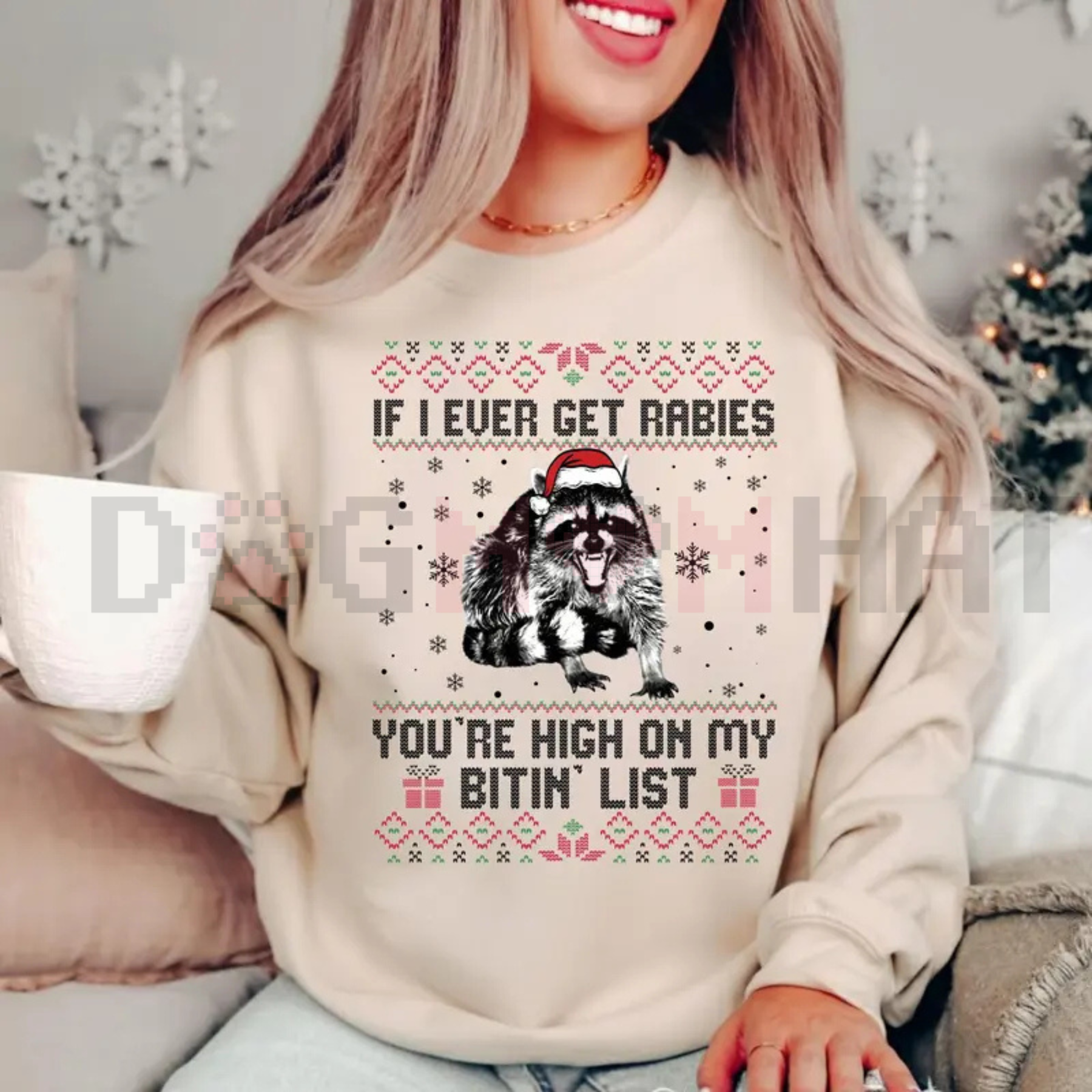 "If I Ever Get Rabies" Christmas Sweatshirt