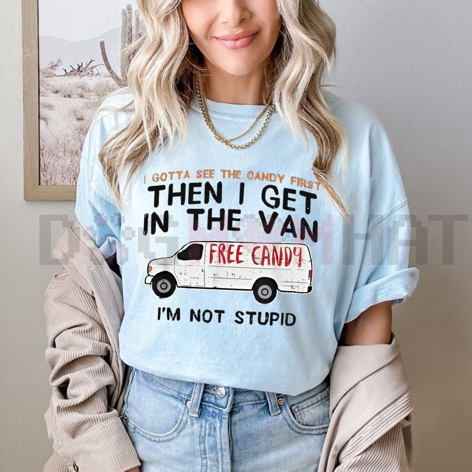 "I Gotta See The Candy First" Funny Dark Humor T-Shirt