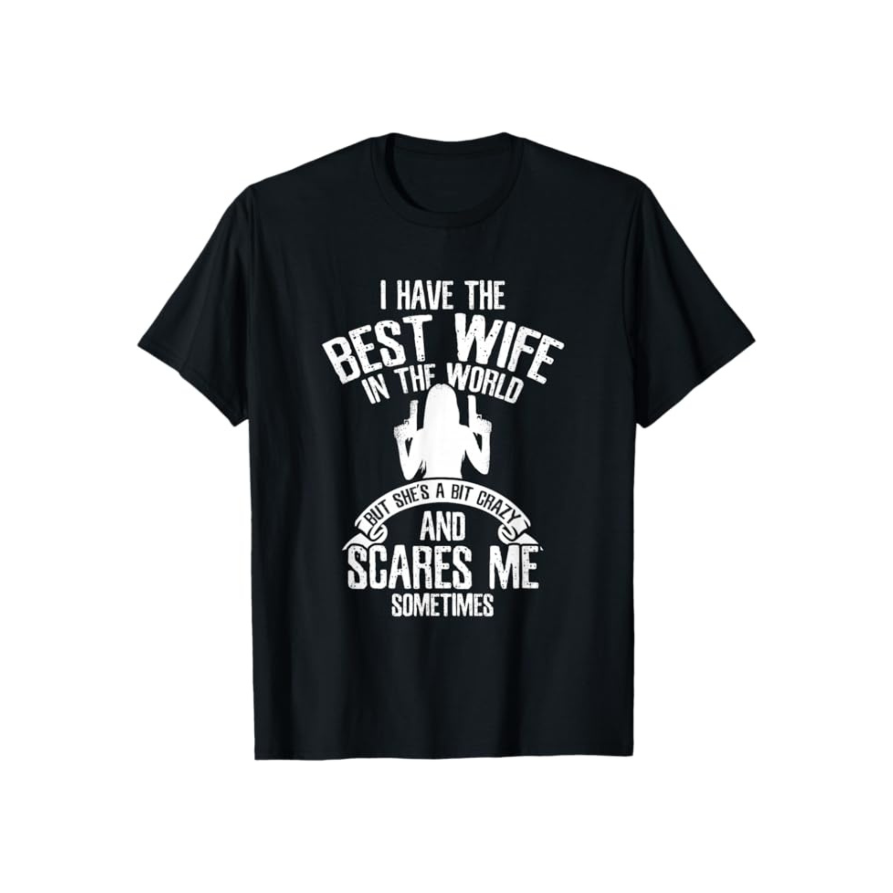 "I Have the Best Wife" Humor T-Shirt – Funny Husband Gift, Summer Casual Tee