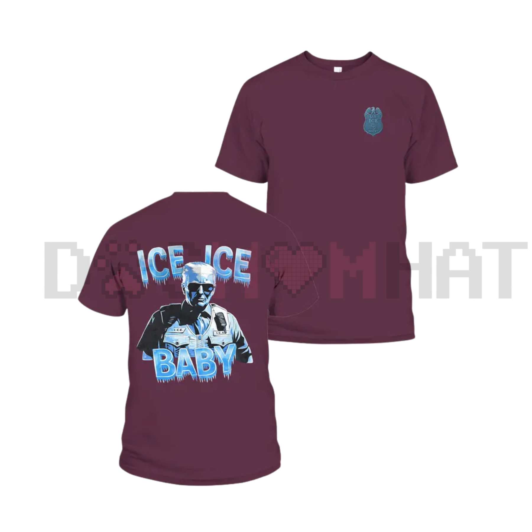 "Ice Ice Baby" Trump T-Shirt