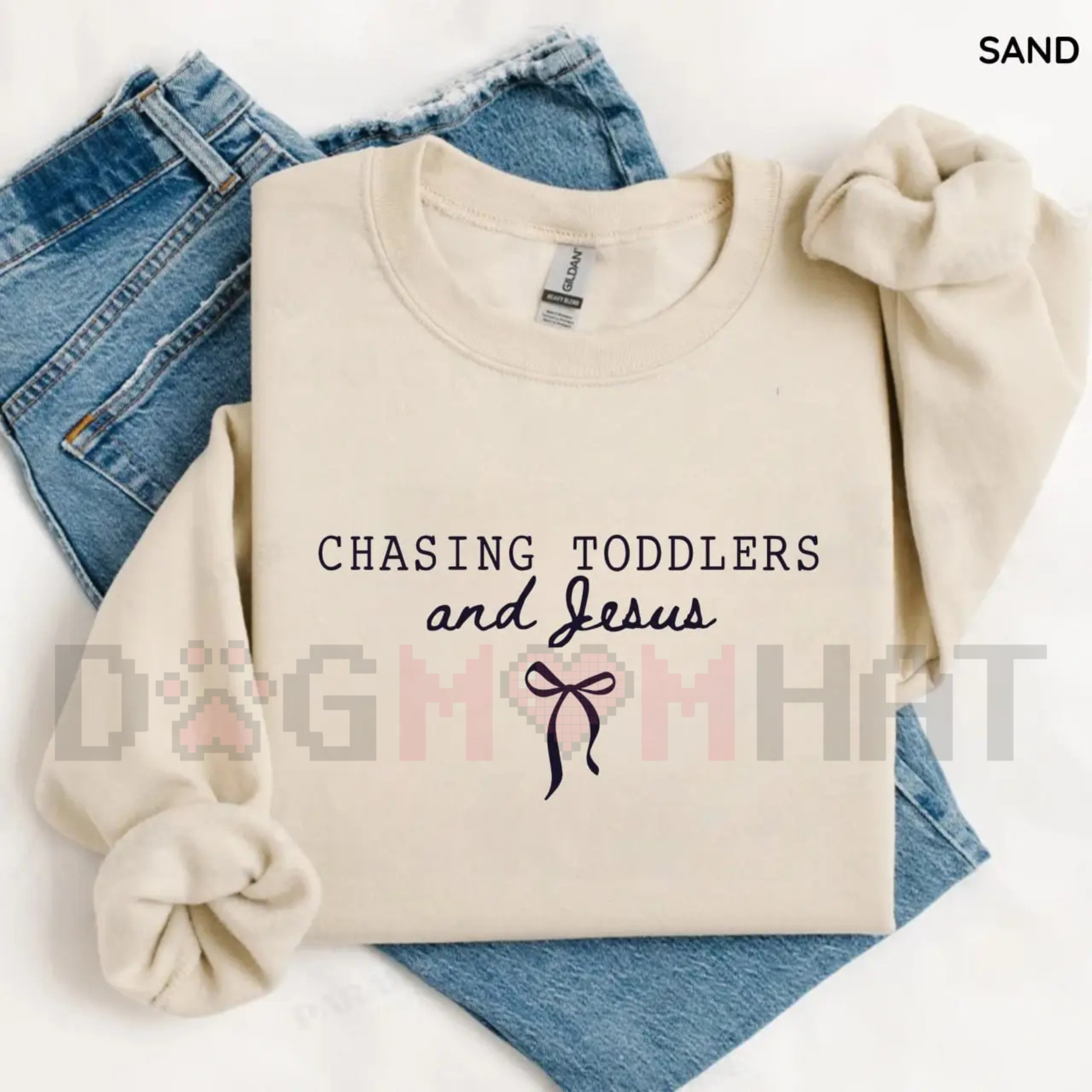 "Chasing Jesus and Toddlers" Coquette Sweatshirt