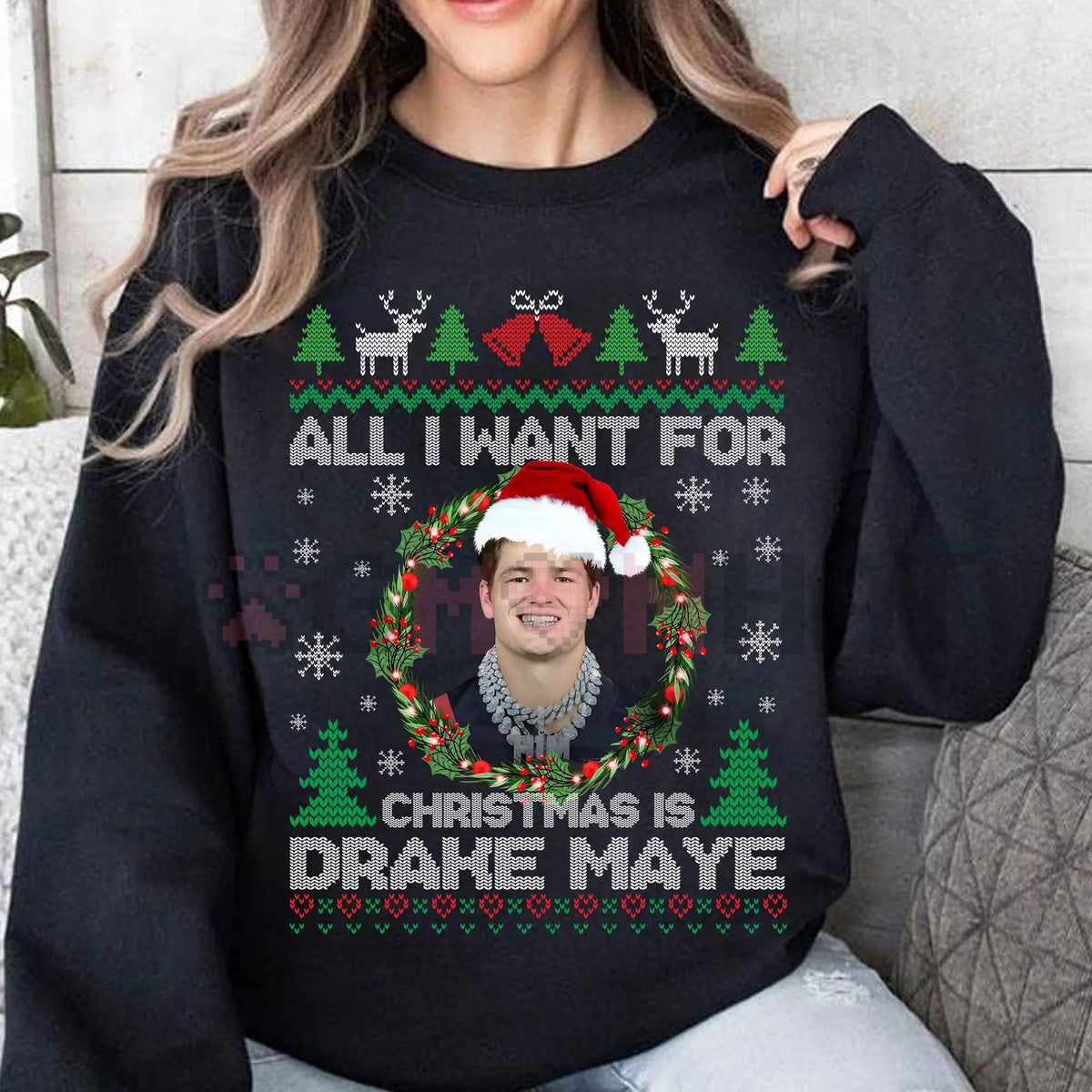 "All I Want For Christmas Is D Maye" Sweatshirt – Drake Maye Football Fan Crewneck Gift