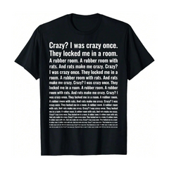 "Crazy? I Was Crazy Once" Funny Trending Meme T-Shirt
