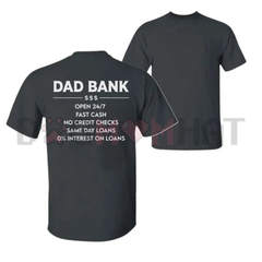 "Dad Bank 24/7" Funny T-Shirt – Ultimate Father's Day Gift Tee