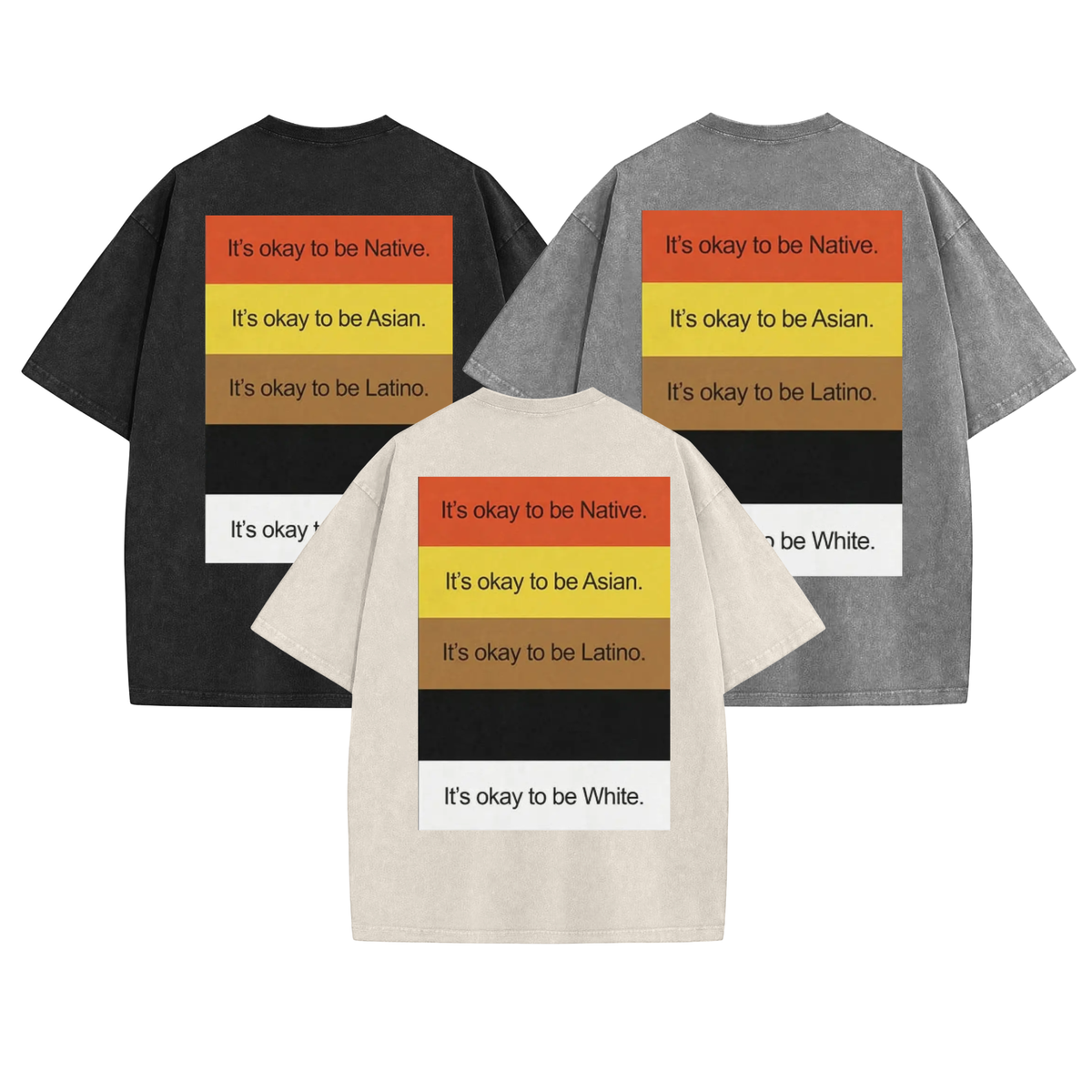 "It's Okay To Be..." Funny Washed T-Shirt