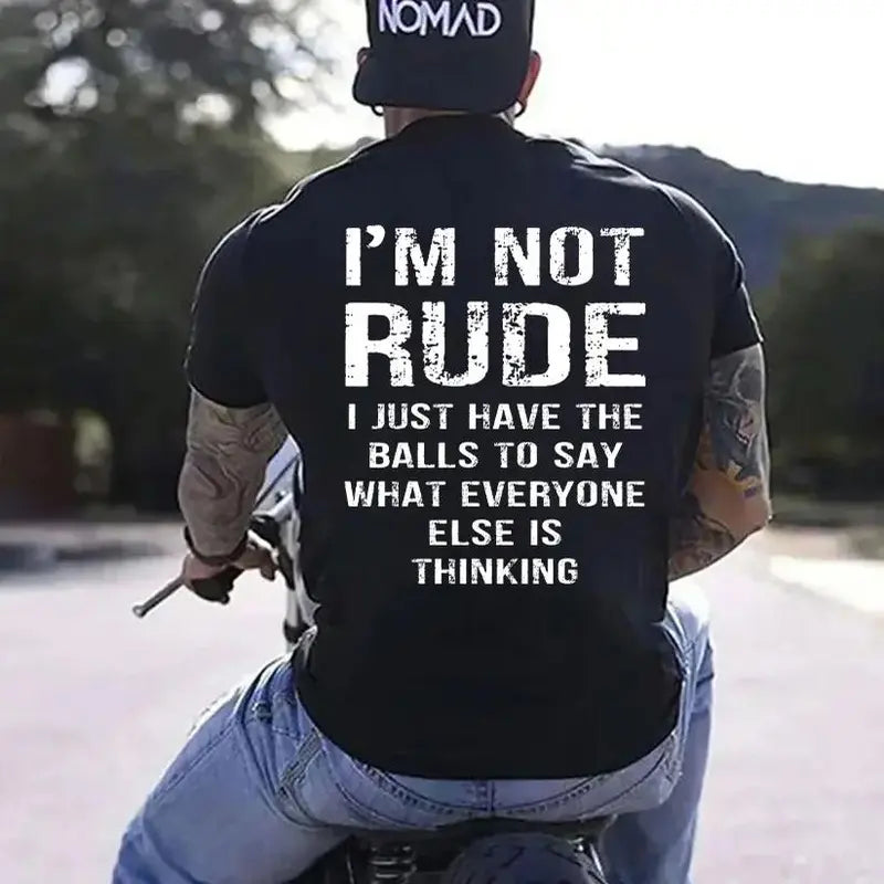 "I'm Not Rude" Sarcastic Men's T-Shirt